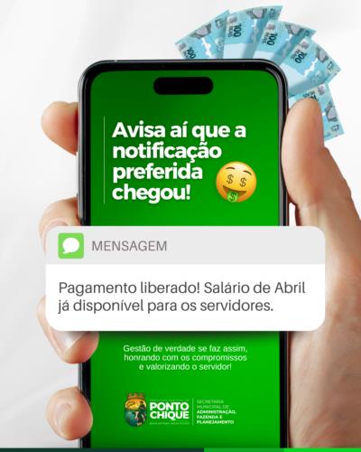 Pagamento liberado! Salário de Abril já disponível para os servidores.