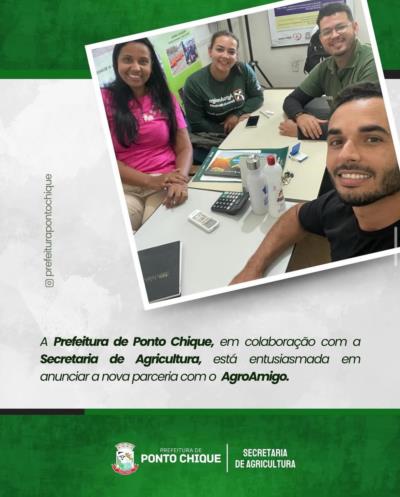 A Prefeitura de Ponto Chique, através da Secretaria de Agricultura, está entusiasmada em anunciar a nova parceria com o AgroAmigo.